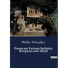 Poems on Various Subjects, Religious and Moral