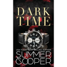 Dark Time: A Billionaire Dark Contemporary Romance (Hardback)