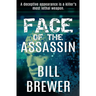 Face of the Assassin: A deceptive appearance is killer's best weapon.