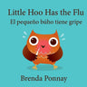 Little Hoo has the Flu / El peque b丨o tiene gripe