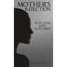 Mother's Rejection: Black Sperm Makes