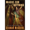 Magic for Nothing