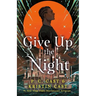 Give Up the Night