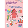 Coloring Book - Bilingual Story Spanish - English - Lucy's Birthday Party - El cumpleanos de Lucy