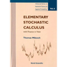 Elementary Stochastic Calculus, ... (V6)