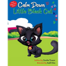 Calm Down Little Black Cat: Clever Baby Series. Book 1