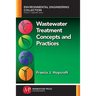 Wastewater Treatment Concepts and Practices