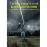 The New Young's Literal Bible: A Special English Translation for Bible Students