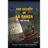 The Secret of La Danta