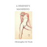 A Feminist's Manifesto