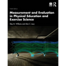 Measurement and Evaluation in Physical Education and Exercise Science