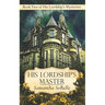His Lordship's Master