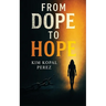 From Dope To Hope