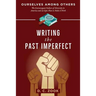 Writing the Past Imperfect