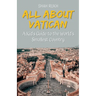 All About Vatican: A Kid's Guide to the World's Smallest Country