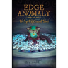 Edge Anomaly: The Spirit of Crescent Island