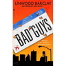 Bad Guys