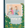 Even If