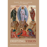 Deifying Vision: Reclaiming an Anagogical Imagination
