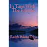 In Tune with the Infinite: Philosophical Reflections on Mind, Harmony, and the Infinite