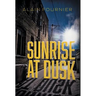 Sunrise at Dusk