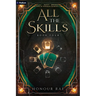All the Skills 4: A Deck-Building Litrpg