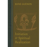 Initiation and Spiritual Realization