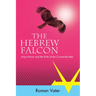 The Hebrew Falcon: Adya Horon and the Birth of the Canaanite Idea