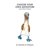 Choose Your Own Adventure and Other Poems