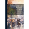 International Picture Language: The First Rules of Isotype