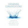 Crowning Conversations