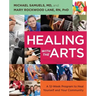 Healing with the Arts: A 12-Week Program to Heal Yourself and Your Community