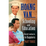 Hoang Van...Schooling and Education, a Journey from the Outside Looking In, from Dismay to Happiness, Part Three
