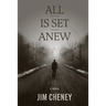All Is Set Anew