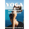 Yoga to Beat Depression and Anxiety