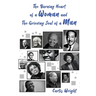 The Burning Heart of a Woman and The Grieving Soul of a Man: A Collection of Poems (an anthology)