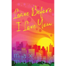 Leave Before I Love You
