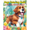 Dogs Coloring Book: A Coloring Adventure for Kids
