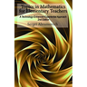 Topics in Mathematics for Elementary Teachers: A Technology-Enhanced Experiential Approach