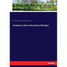 Tackabury's Atlas of the State of Michigan