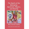 The Depth of Our Belonging: Mysticism, Physics and Healing