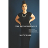 The Art of Rising Up: How to Stop People-Pleasing and Start Living Unapologetically