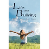 Life After Bullying: Three Steps to Inner Peace