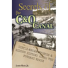Secrets of the C&O Canal: Little-Known Stories & Hidden History Along the Potomac River
