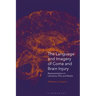 The Language and Imagery of Coma and Brain Injury: Representations in Literature, Film and Media