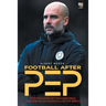 Football after Pep