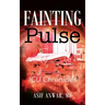 Fainting Pulse: ICU Chronicles