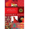 Time and Materials: Poems 1997-2005: A Pulitzer Prize Winner