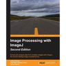 Image Processing with ImageJ - Second Edition