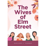 The Wives of Elm Street